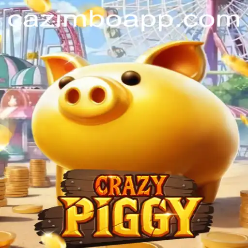 CrazyPiggy: Navigating the Whimsical World of Cazimbo